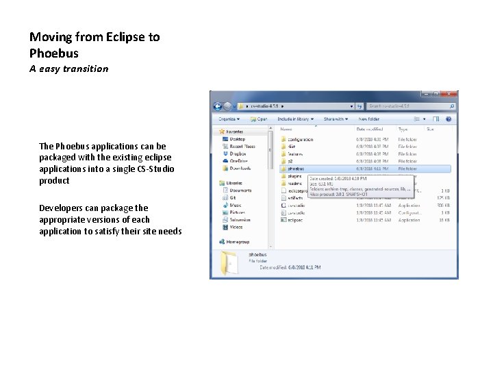 Moving from Eclipse to Phoebus A easy transition The Phoebus applications can be packaged Moving from Eclipse to Phoebus A easy transition The Phoebus applications can be packaged
