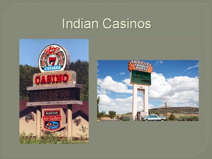 Indian Casinos 