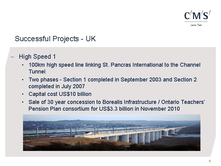 Successful Projects - UK - High Speed 1 • 100 km high speed line