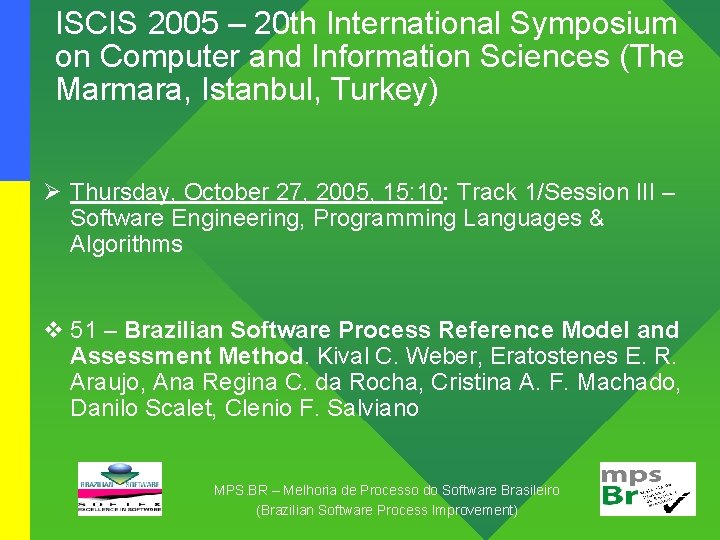 ISCIS 2005 – 20 th International Symposium on Computer and Information Sciences (The Marmara,