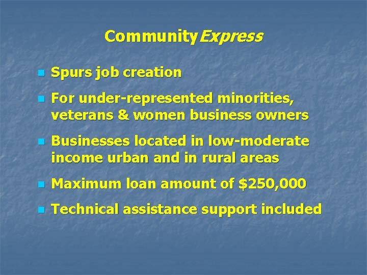 Community. Express n Spurs job creation n For under-represented minorities, veterans & women business