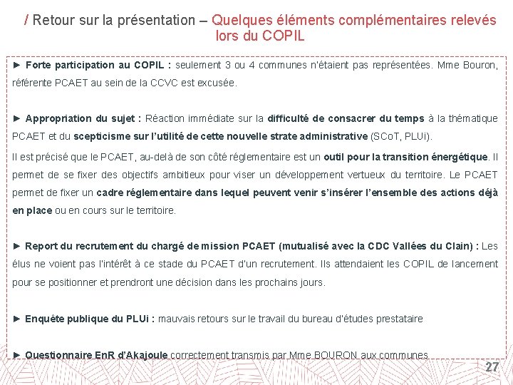 / Retour sur la présentation – Quelques éléments complémentaires relevés lors du COPIL ►