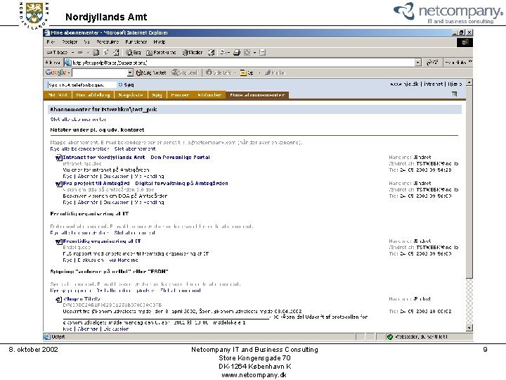 Nordjyllands Amt 8. oktober 2002 Netcompany IT and Business Consulting Store Kongensgade 70 DK-1264