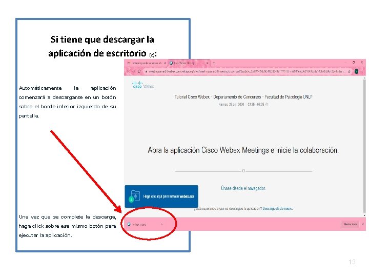 Si tiene que descargar la aplicación de escritorio (2): Automáticamente la aplicación comenzará a