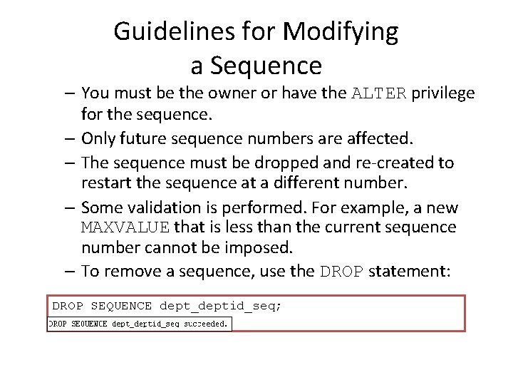 Guidelines for Modifying a Sequence – You must be the owner or have the