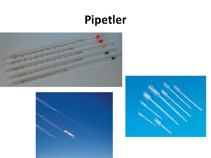 Pipetler 