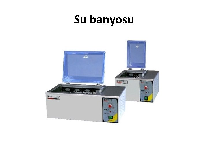 Su banyosu 