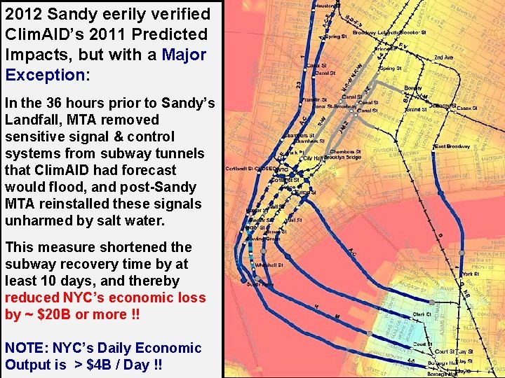 2012 Sandy eerily verified Clim. AID’s 2011 Predicted Impacts, but with a Major Exception: