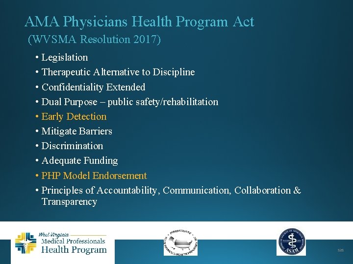 AMA Physicians Health Program Act (WVSMA Resolution 2017) • Legislation • Therapeutic Alternative to