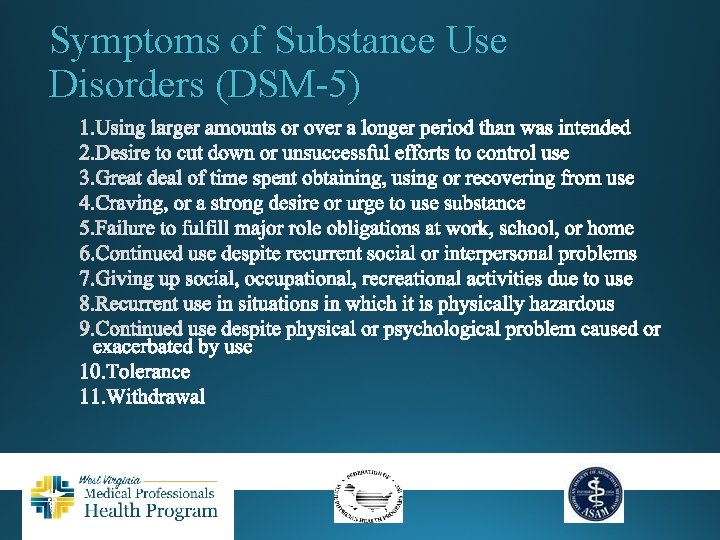 Symptoms of Substance Use Disorders (DSM-5) 