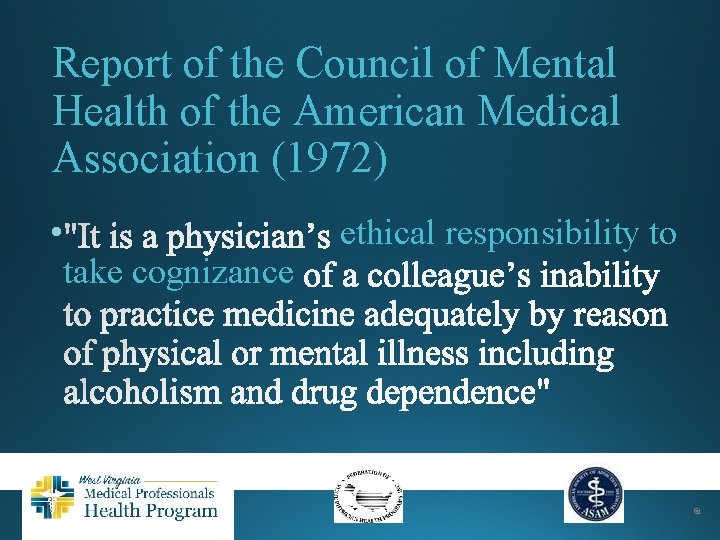 Report of the Council of Mental Health of the American Medical Association (1972) •