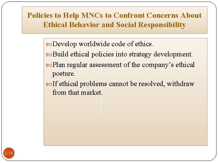 Policies to Help MNCs to Confront Concerns About Ethical Behavior and Social Responsibility Develop