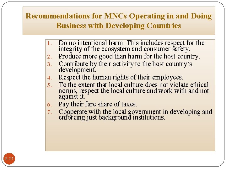 Recommendations for MNCs Operating in and Doing Business with Developing Countries 1. 2. 3.