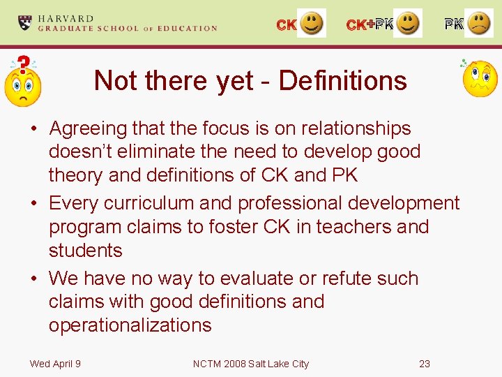 + PK PK Not there yet - Definitions • Agreeing that the focus is
