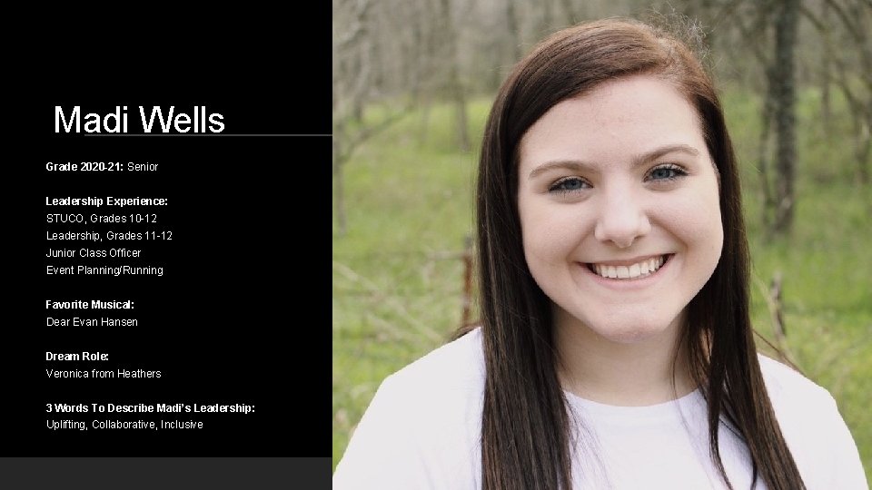 Madi Wells Grade 2020 -21: Senior Leadership Experience: STUCO, Grades 10 -12 Leadership, Grades