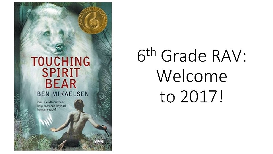 th 6 Grade RAV: Welcome to 2017! 