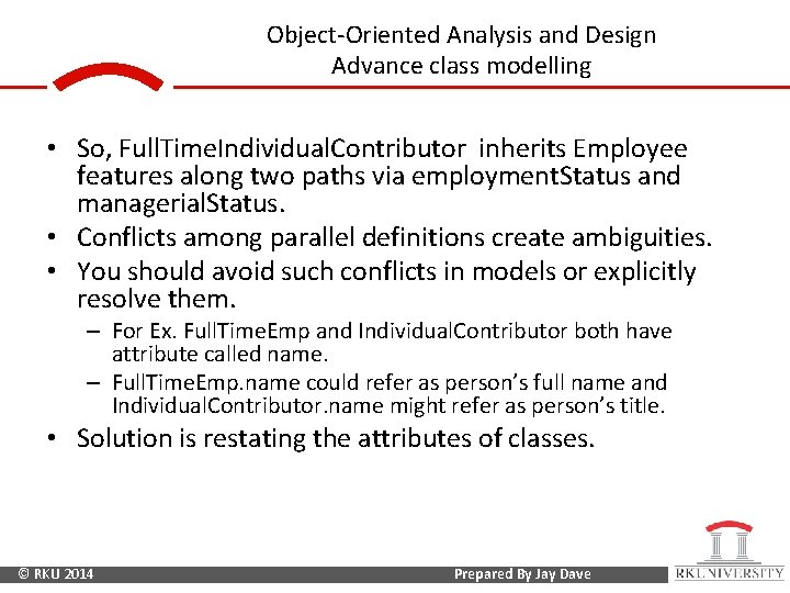 Object-Oriented Analysis and Design Advance class modelling • So, Full. Time. Individual. Contributor inherits