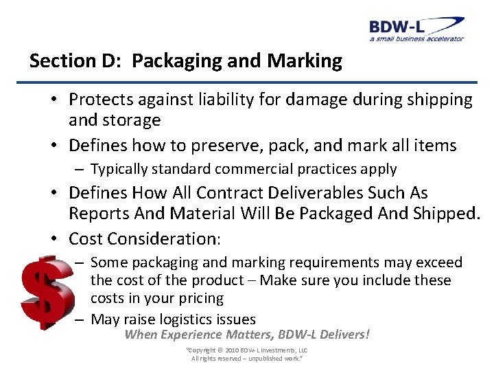 Section D: Packaging and Marking • Protects against liability for damage during shipping and