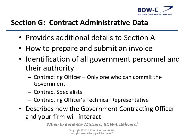 Section G: Contract Administrative Data • Provides additional details to Section A • How