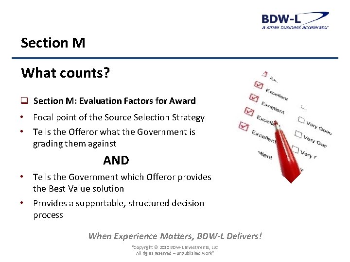 Section M What counts? q Section M: Evaluation Factors for Award • Focal point