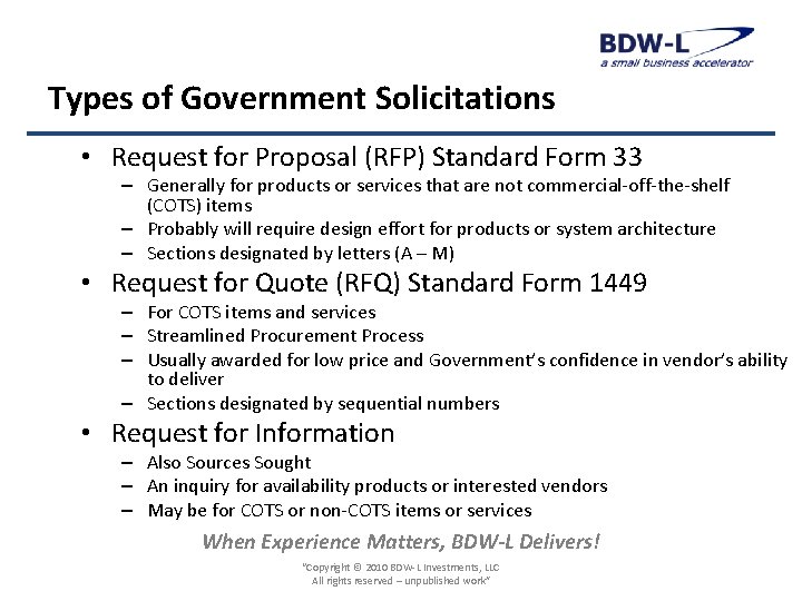 Types of Government Solicitations • Request for Proposal (RFP) Standard Form 33 – Generally