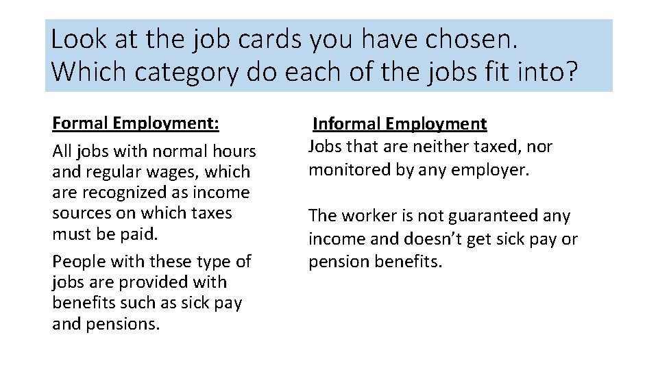 Look at the job cards you have chosen. Which category do each of the