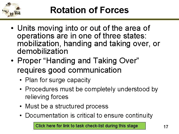 Rotation of Forces • Units moving into or out of the area of operations