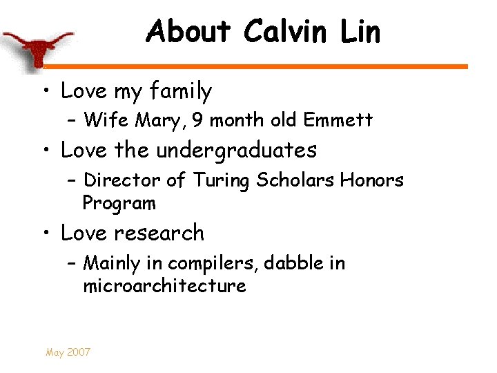 About Calvin Lin • Love my family – Wife Mary, 9 month old Emmett
