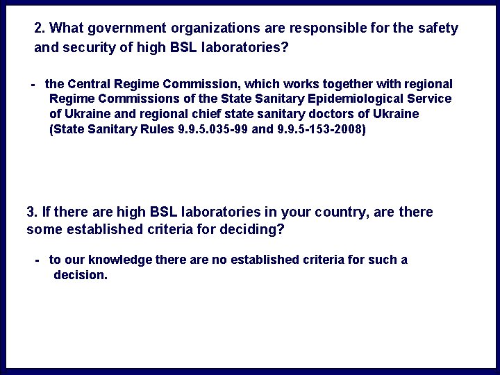 2. What government organizations are responsible for the safety and security of high BSL