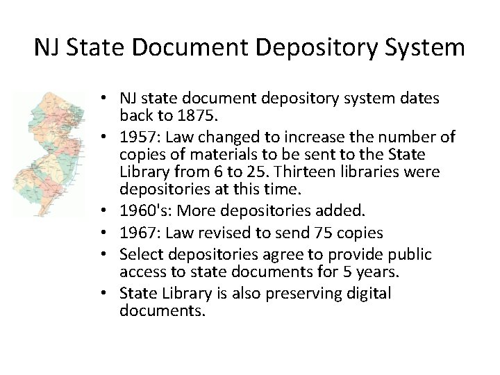 NJ State Document Depository System • NJ state document depository system dates back to