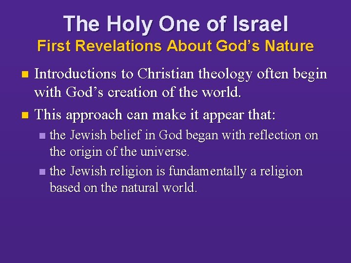 The Holy One of Israel First Revelations About God’s Nature Introductions to Christian theology