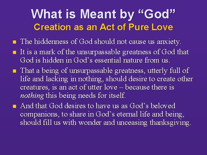 What is Meant by “God” Creation as an Act of Pure Love n n