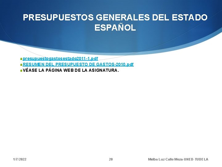 PRESUPUESTOS GENERALES DEL ESTADO ESPAÑOL Spresupuestogastosestado 2011 -1. pdf SRESUMEN DEL PRESUPUESTO DE GASTOS-2010.