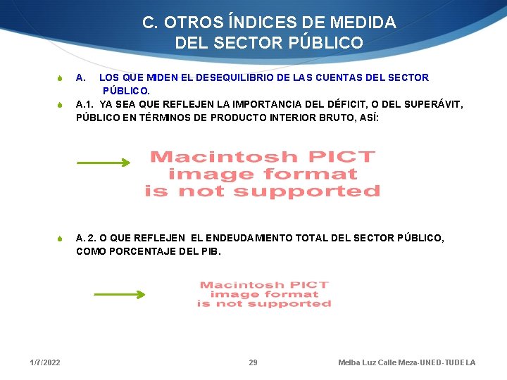 C. OTROS ÍNDICES DE MEDIDA DEL SECTOR PÚBLICO S S S 1/7/2022 A. LOS