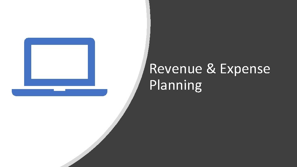 Revenue & Expense Planning 