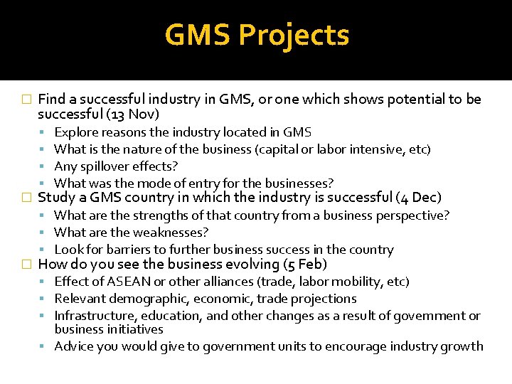 GMS Projects � Find a successful industry in GMS, or one which shows potential