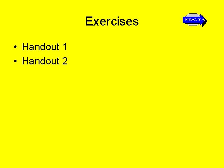 Exercises • Handout 1 • Handout 2 