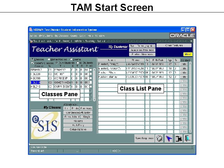 TAM Start Screen Classes Pane Class List Pane TAM Start Screen Classes Pane Class List Pane