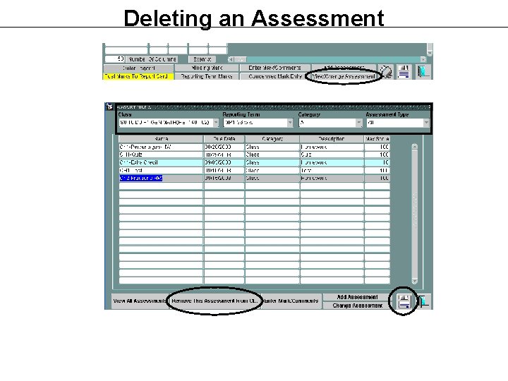 Deleting an Assessment Deleting an Assessment