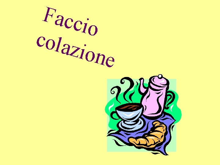 Facc io colaz ione 