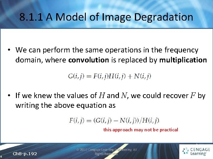 8. 1. 1 A Model of Image Degradation • We can perform the same