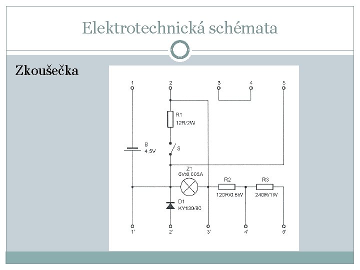 Elektrotechnická schémata Zkoušečka 