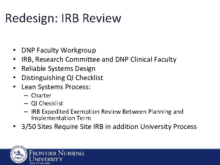 Redesign: IRB Review • • • DNP Faculty Workgroup IRB, Research Committee and DNP