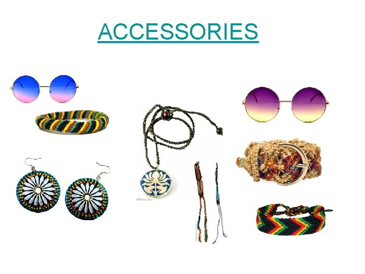 ACCESSORIES 