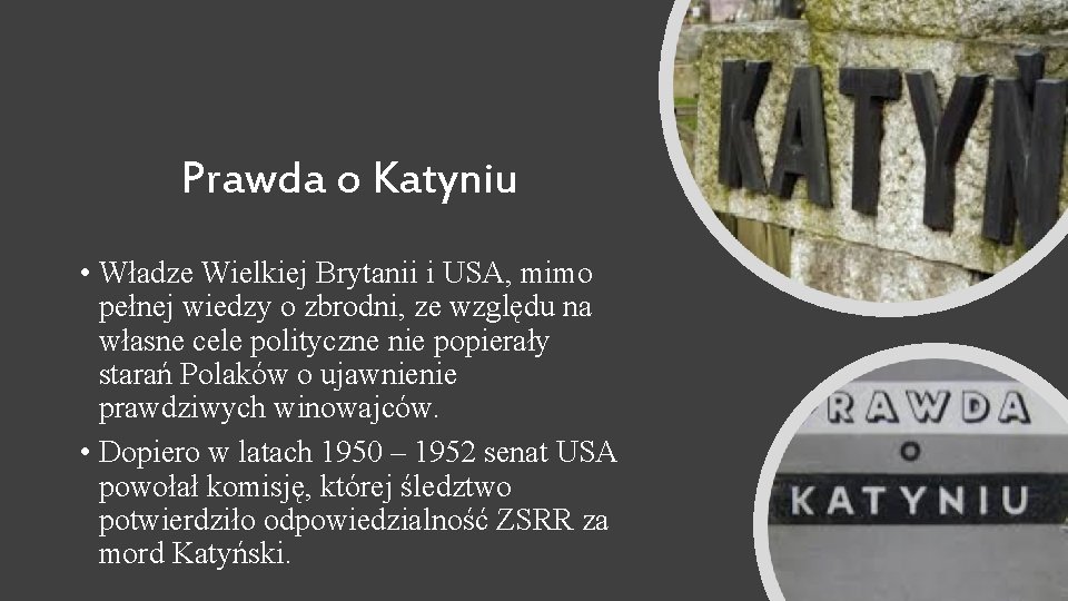 Prawda o Katyniu • Władze Wielkiej Brytanii i USA, mimo pełnej wiedzy o zbrodni,