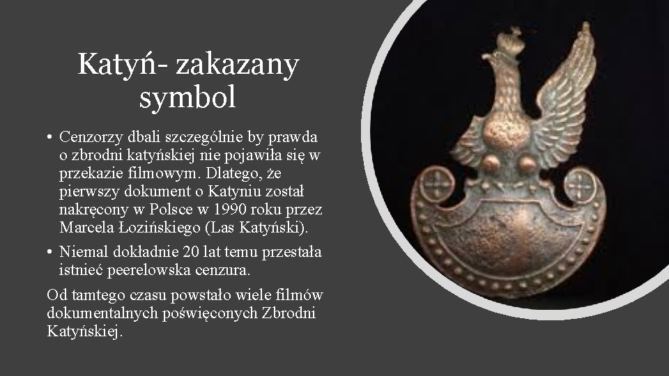 Katyń- zakazany symbol • Cenzorzy dbali szczególnie by prawda o zbrodni katyńskiej nie pojawiła