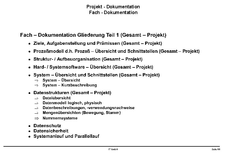 Projekt - Dokumentation Fach - Dokumentation IT Gmb. H Seite 66 