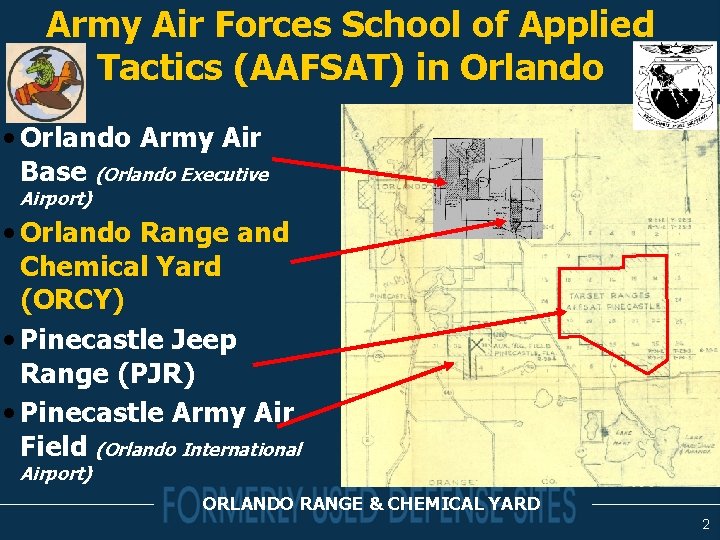 Army Air Forces School of Applied Tactics (AAFSAT) in Orlando • Orlando Army Air