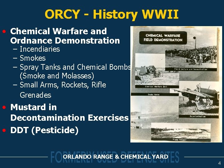 ORCY - History WWII • Chemical Warfare and Ordnance Demonstration – Incendiaries – Smokes