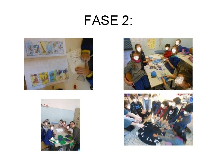 FASE 2: FASE 2: